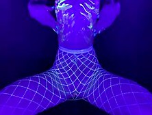 White Fishnets,  A Rabbit Tail Butt Plug,  Blacklight,  Glow-In-The-Dark Lube,  Dildo & Vibrator Orgasms