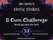 5 Cum Challenge (Audio For Women) [Eses39]