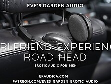 Girlfriend Experience: Road Head - Blowjob Sounds Only - Erotic