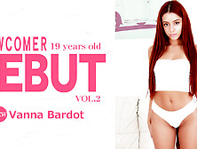 Debut Newcomer Vol2 Vanna Bardot - Vanna Barbot - Kin8Tengoku