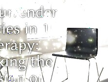 The Surrender 6 Series in 1 Therapy - Breaking the Illusion of Freedom