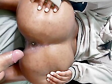 Dilated anal point of view,  this large rear-end will make you feel in heaven,  seeing her humongous butt open is another level