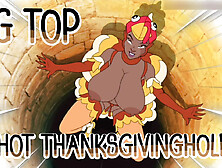 Big Top Thot Thanksgivinghole - This turkey costume is really sexy and she really knows how to suck it