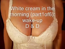 White sperm in the morning ( 1of6) ; up