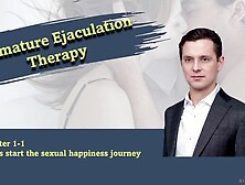 Premature Ejaculation Treatment Tutorial one-one