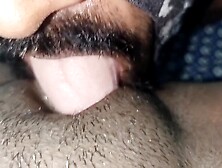 Sexy Wife In Eating My Wet Creampie Hairy Pussy And Asshole