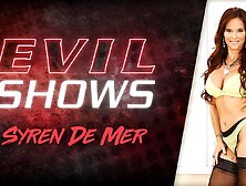 Evil Shows - Syren De Mer,  Scene #01