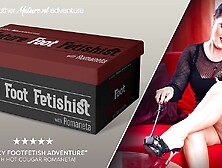 Kinky Mature Foot Fetish Adventure With The Busty Cougar Romaneta
