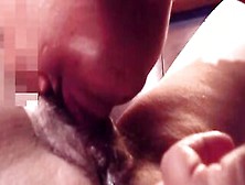 Warming Up: Pov She Naked,  Cunt,  Oral,  Clitoris Mastrubation Part