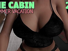 THE CABIN #24 • Monstrous,  juicy breasts in our face