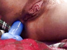 Sloppy Asshole Fuck with Blue Dildo