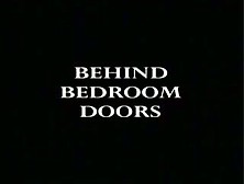 Behind Bedroom Doors