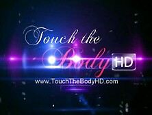 Touch the Body HD: Unfathomable Anal Massage: Part 5