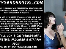 Kristall Cox & Dirtygardengirl anal fisting,  prolapse & strapon fuck