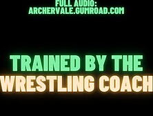 Wrestling Coach Age Gap Slave Brainwashing (M4M Gay Audio Story)