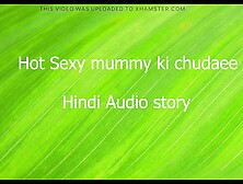 Hot Sexy Big Boobs Mummy Ki Chudai Hindi Sex Audio Story