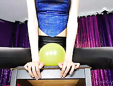 I Pop Balloons Wearing Faux-Leather Leggings (No Speaking)