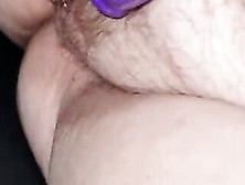 Fucking My Fat Bushy Dripping Snatch