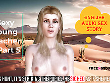 English Sex Story - Sexy Young Teacher - Part 5 With Subtitle