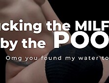 Audio Porn for Males | Pool fiance finds the MILFs "water toys" so she gives him a show | Patreon Preview
