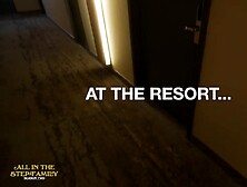 Sharing A Couch With My Large Butt Step Sister On Vacation! ~ Adriana Maya - AITSFS2:E6