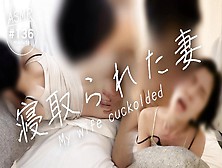 [Cuckold Wife] “Your Snatch For Ejaculation Anyone Can Use!" Came Out Cheating On Fiance's Friend...