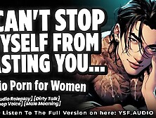 M4F Unfathomable Voice Role Play - Overprotective Bodyguard Has Had Sufficiently