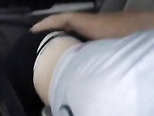 Amateur Slut Is Filmed Pov Style While Fucking Her Boyfriend In A Car