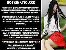 Hotkinkyjo In Short Red Skirt Self Anal Fisting & Prolapse