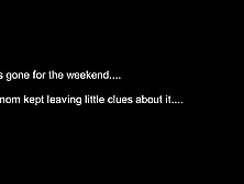 Preview When Dads not home.  Step Moms gone wild.