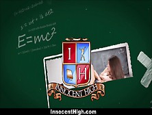 Innocenthigh - Pressured To Strip And Fuck Teacher