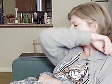 Sucking Your Cock Would Help Me Feel Better